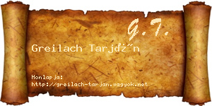 Greilach Tarján névjegykártya